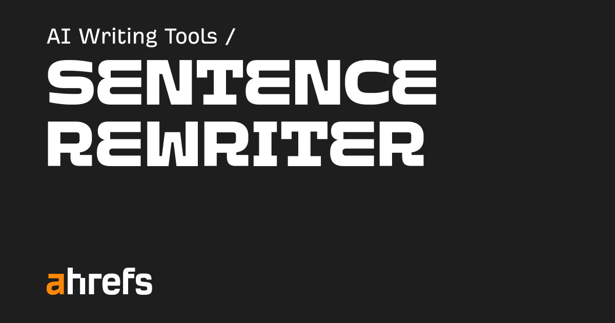 Free AI Sentence Rewriter Tool